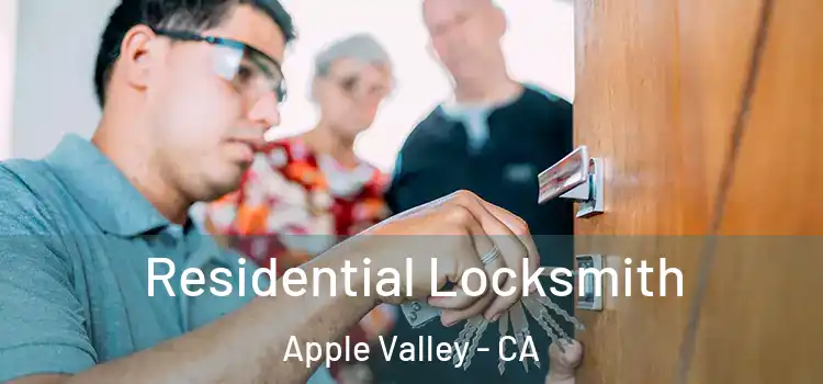 Residential Locksmith Apple Valley - CA