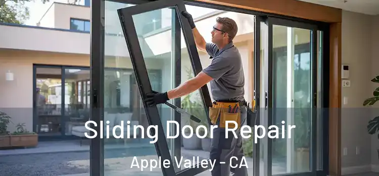 Sliding Door Repair Apple Valley - CA